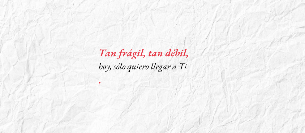 Sólo quiero llegar a Ti